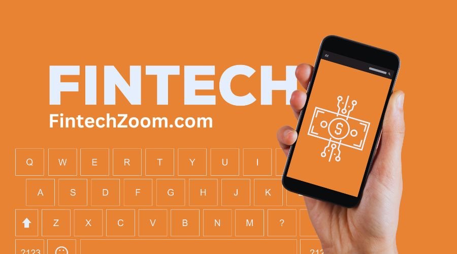 FintechZoom.com The Platform for Financial Trends and Market Analysis